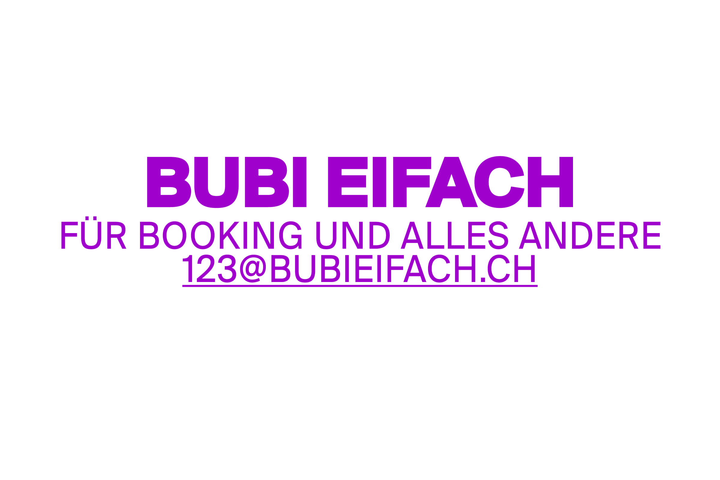 Bubi Eifach Booking